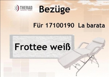 Ausgelistet - Komplettbezug Frottee für Kosmetik-Liege La barata